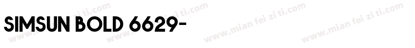simsun bold 6629字体转换